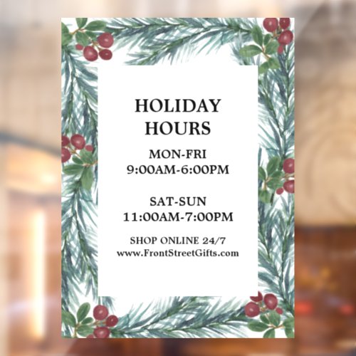 Berries and Pines Holiday Hours Window Cling