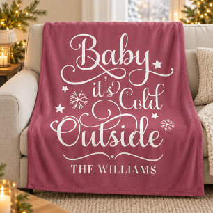 Berry Baby Its Cold Outside Family Name Fleece Blanket