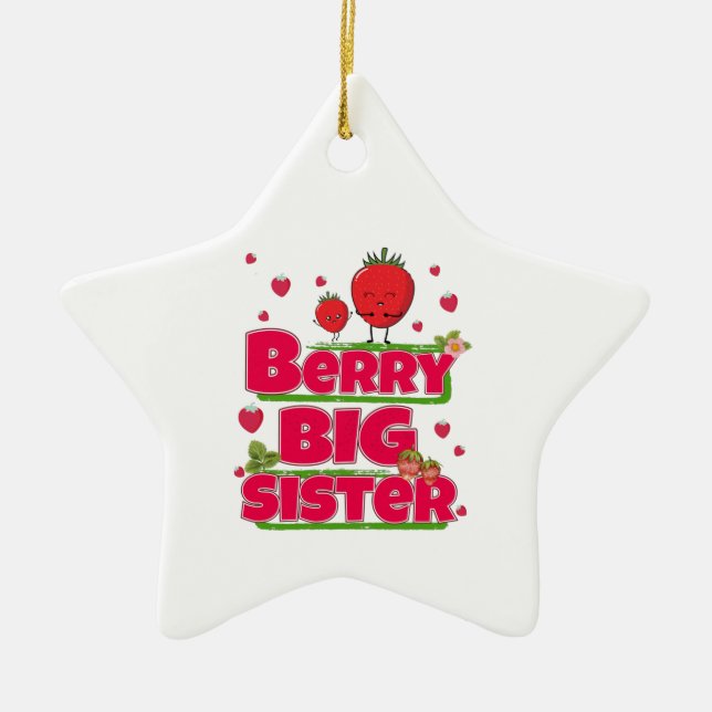 Berry Big Sister - Cute Strawberry Pun Ceramic Ornament (Front)