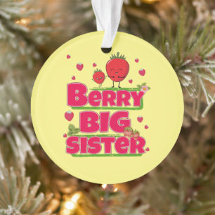 Berry Big Sister - Cute Strawberry Pun Ornament