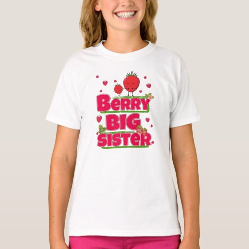 Berry Big Sister _ Cute Strawberry Pun T_Shirt