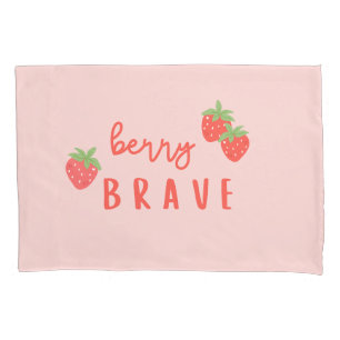 berry brave childhood cancer sick ill kids cute pillow case