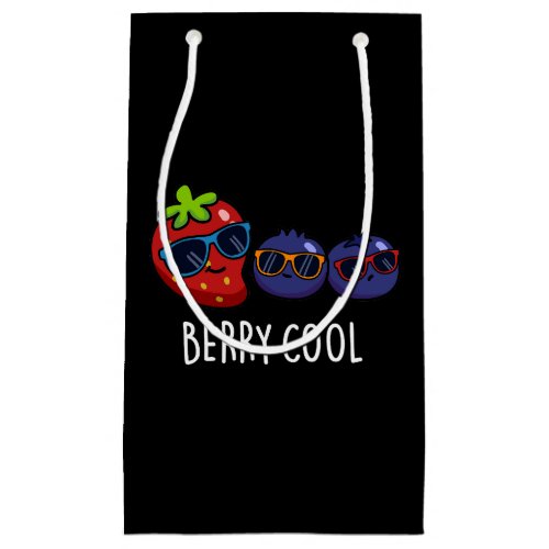 Berry Cool Funny Strawberry Blueberry Pun Dark BG Small Gift Bag
