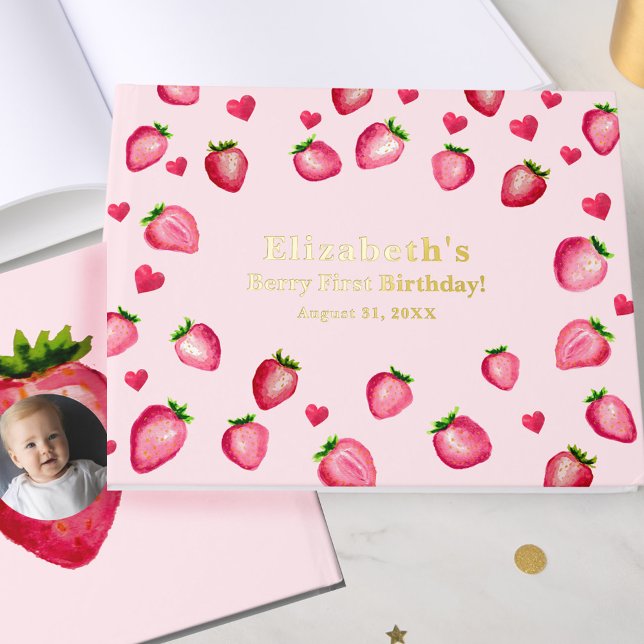 Berry First Birthday Strawberry Custom Photo Gold Foil Guest Book (Creator Uploaded)