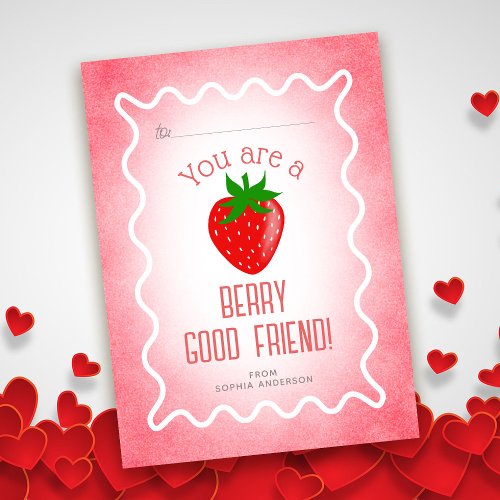 Berry Good Friend Strawberry Classroom Valentine Note Card