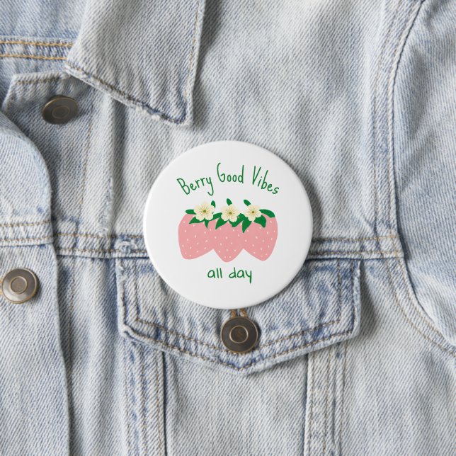 Berry Good Vibes All Day Button (In Situ)