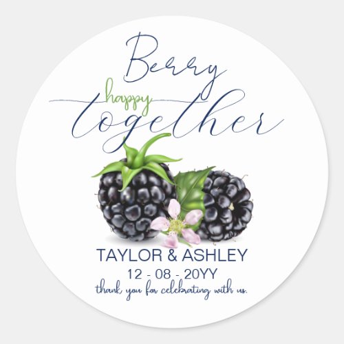 Berry Happy Together Blackberry | Wedding Classic Round Sticker