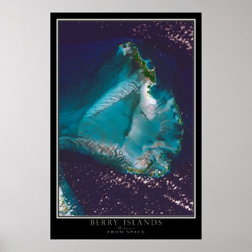 Berry Islands Bahamas From Space Satellite Map Poster