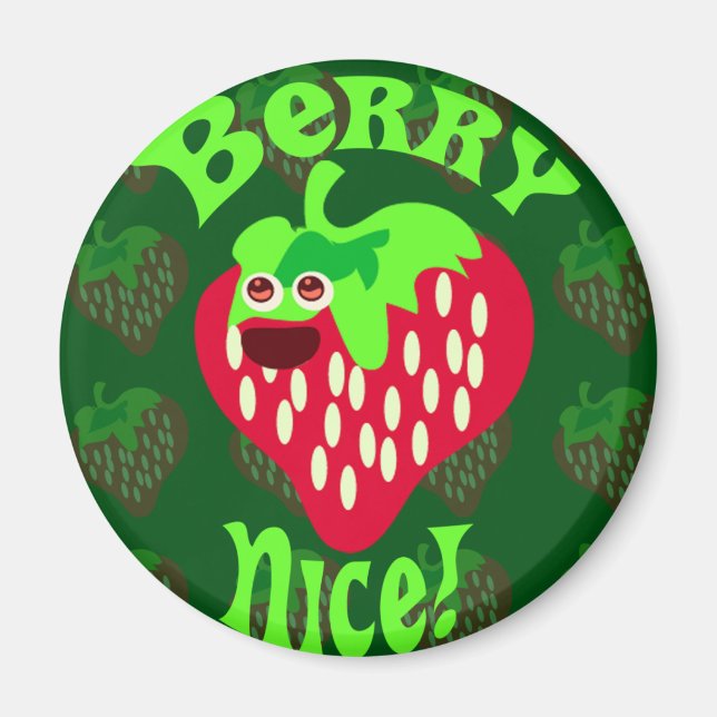 Berry Nice! Magnet (Front)