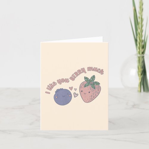 Berry Pun I Like You Berry Much Thank You Card