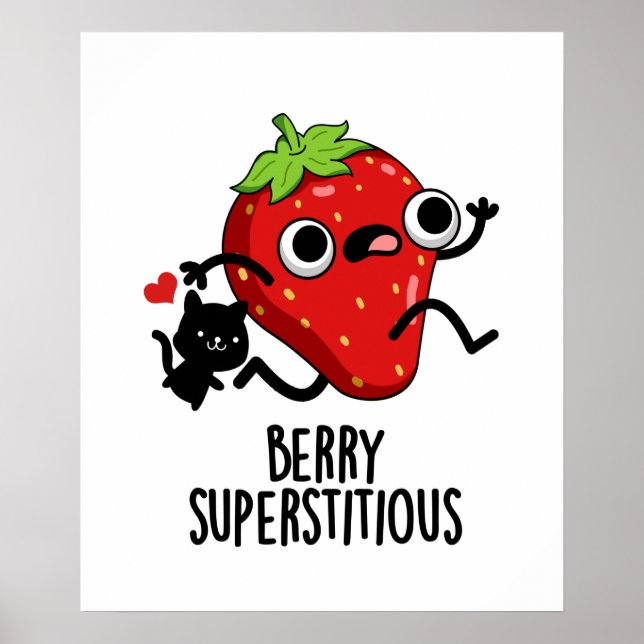 Berry Superstitious Funny Fruit Pun Poster (Front)