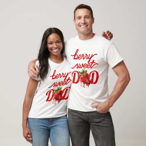 Berry Sweet Dad T_Shirt