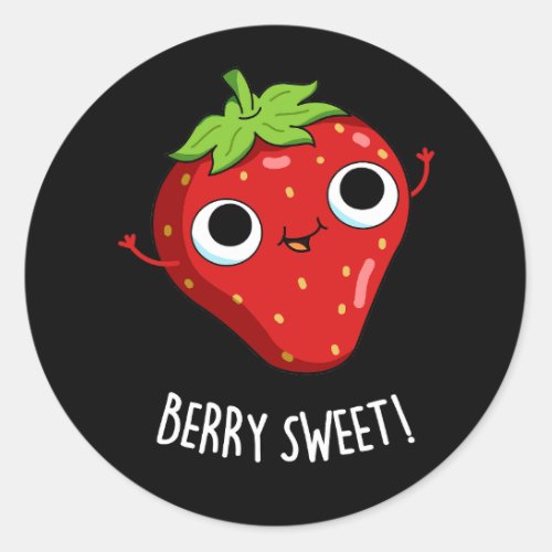 Berry Sweet Funny Strawberry Pun Dark BG Classic Round Sticker