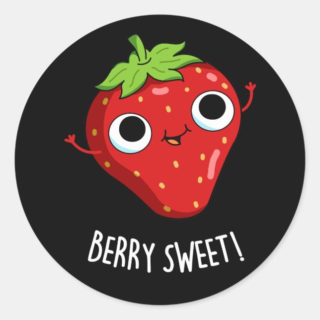 Berry Sweet Funny Strawberry Pun Dark BG Classic Round Sticker (Front)