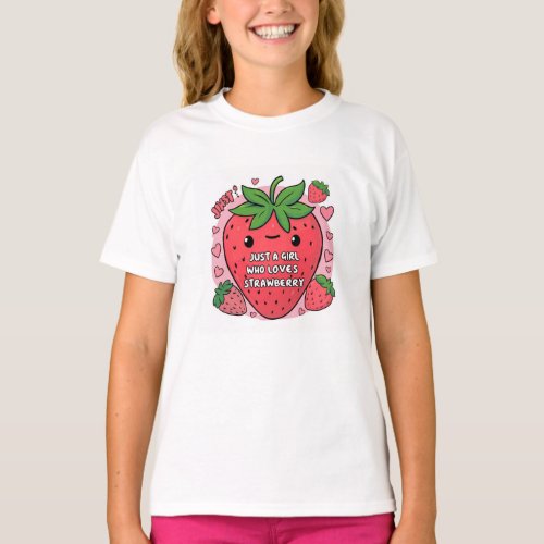 Berry Sweet Just a Girl Who Loves Strawberries  T_Shirt
