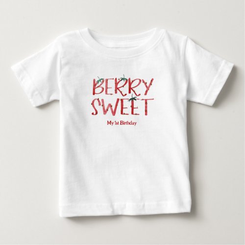 Berry Sweet My 1st Birthday Baby T_Shirt