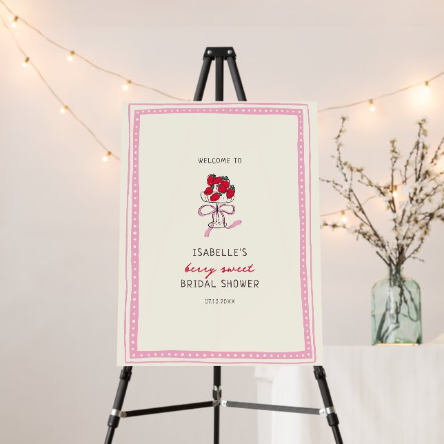 Berry Sweet Strawberry Bridal Shower Welcome Foam Board (In Situ (Stand))