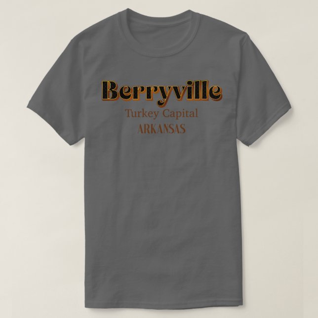 Berryville Turkey Capital TShirt (Design Front)