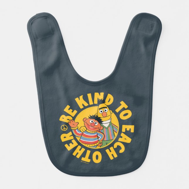 Bert and Ernie | Be Kind to Each Other Baby Bib (Front)