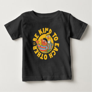 Bert and Ernie Be Kind to Each Other Baby T-Shirt