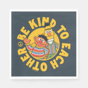 Bert and Ernie Be Kind to Each Other Napkins