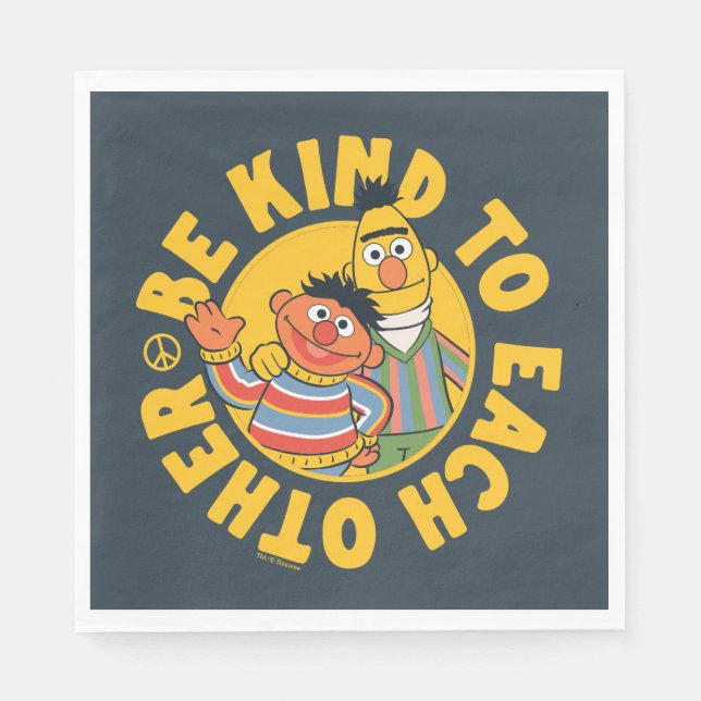 Bert and Ernie | Be Kind to Each Other Napkins (Front)