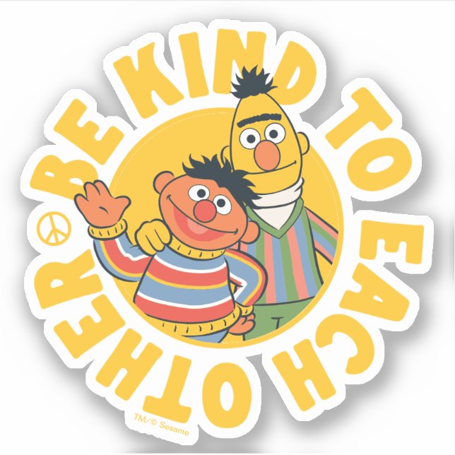 Bert and Ernie | Be Kind to Each Other Sticker (Front)