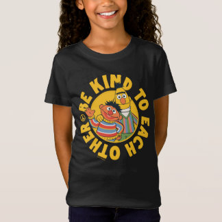 Bert and Ernie | Be Kind to Each Other T-Shirt