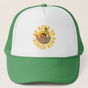 Bert and Ernie   Be Kind to Each Other Trucker Hat