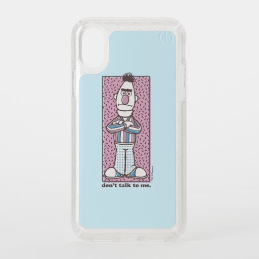 Bert | Don't Talk to Me Speck iPhone X Case
