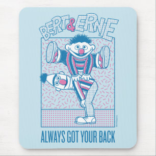 Bert & Ernie Always Got Your Back Mouse Pad
