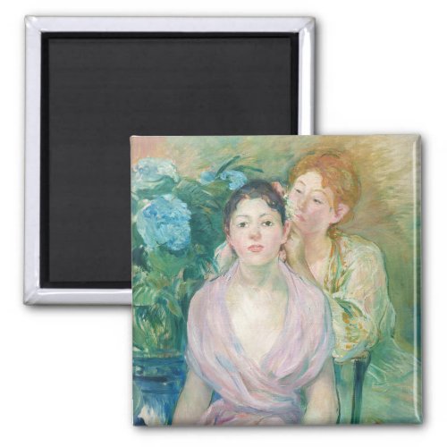 Berthe Morisot _ The Horstensia  The Two Sisters Magnet