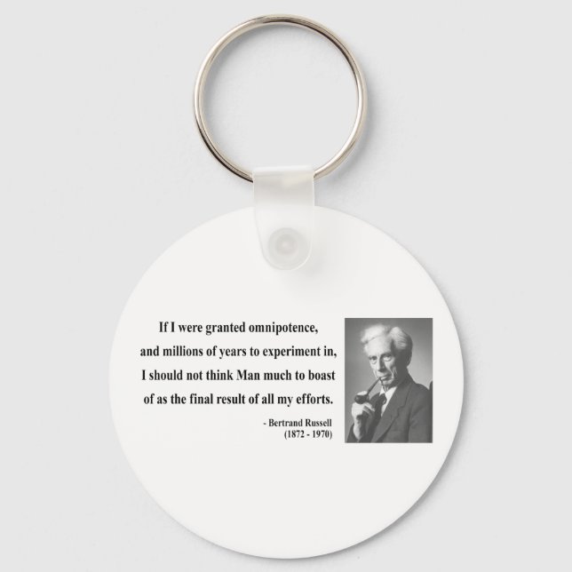 Bertrand Russell Quote 4b Keychain (Front)
