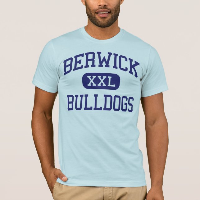 Berwick - Bulldogs - Area - Berwick Pennsylvania T-Shirt (Front)