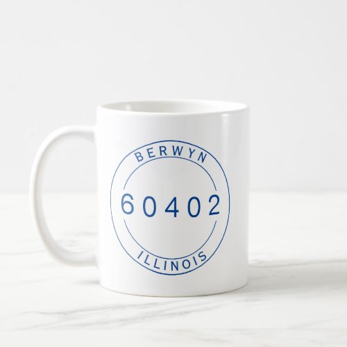 Berwyn Illinois 60402 Zip Code Mug