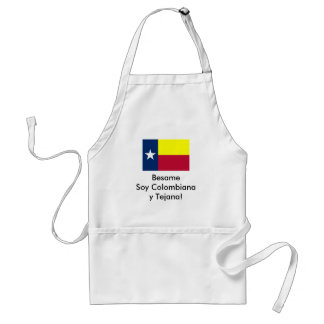 Besame Soy Colombiana y Tejana! Adult Apron