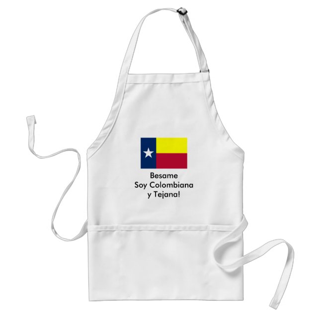 Besame Soy Colombiana y Tejana! Adult Apron (Front)