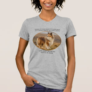 Beside You Collie T-Shirt