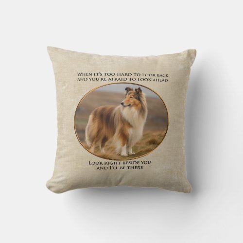 Beside You Collie Throw Pillow
