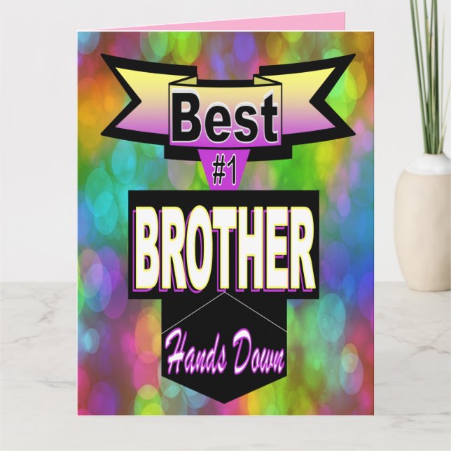 Best #1 Brother Hands Down Bokeh Father's Day  Card (Front)