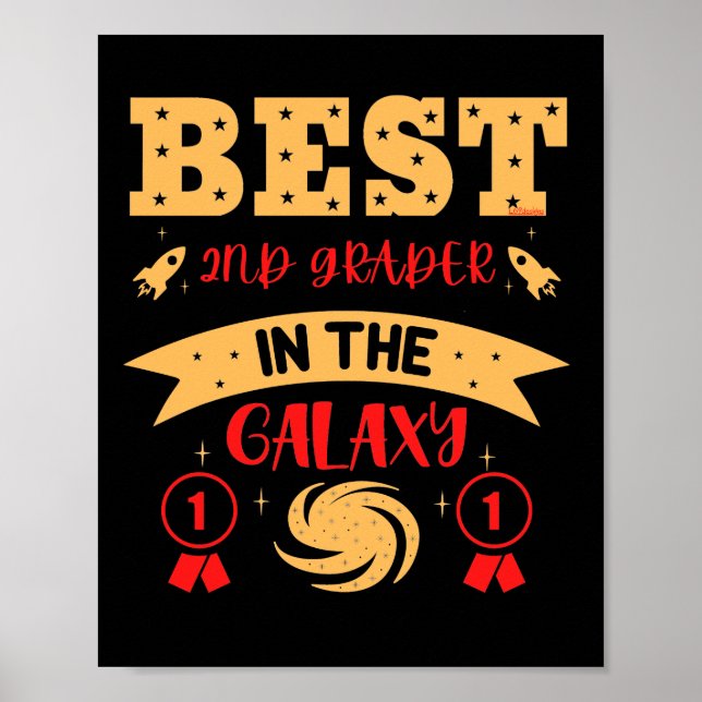 BEST 2ND GRADER IN THE GALAXY funny cute           Poster (Front)