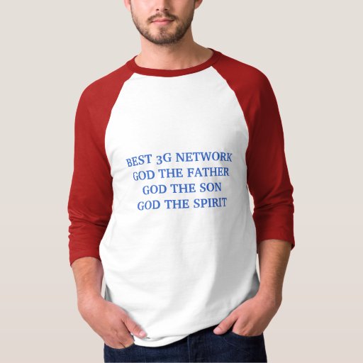 BEST 3G NETWORKGOD THE FATHERGOD THE SONGOD THE... T-Shirt
