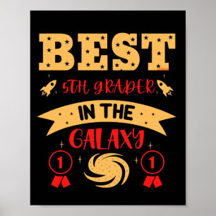 BEST 5TH GRADER IN THE GALAXY funny cute Poster