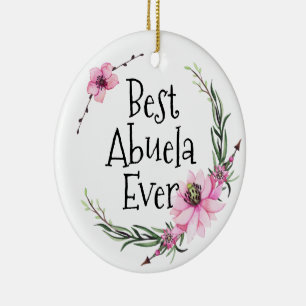 Best Abuela Ever Print Boho Floral Christmas  Ceramic Ornament