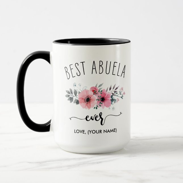 Best Abuela Ever - (YOUR NAME) Pink Bouquet Mug (Left)