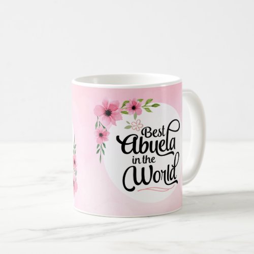 Best Abuela in the World Flower Mug