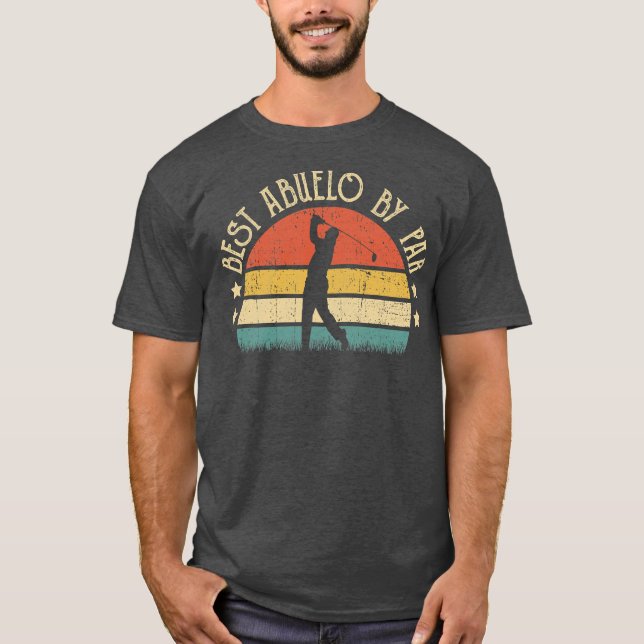 Best Abuelo By Par Funny Golf Father Day Gift T-Shirt (Front)