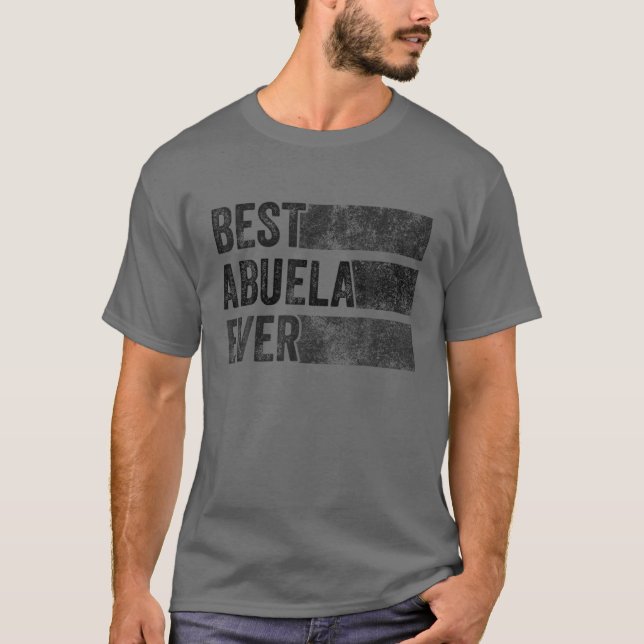Best Abuelo Ever From Granddaughter Grandson Grand T-Shirt (Front)