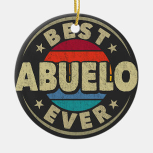 Best Abuelo Ever Retro Vintage Spanish Grandpa  Ceramic Ornament