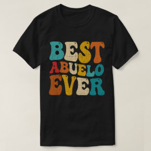Best Abuelo Ever Retro Vintage Spanish Grandpa T-Shirt